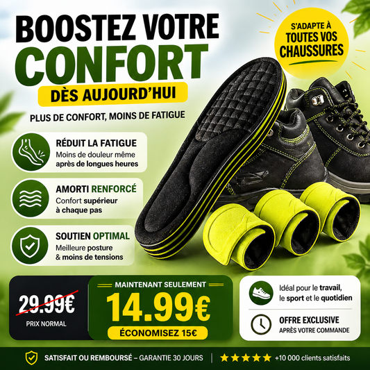 Semelles Confort - Améliorez votre confort dès maintenant